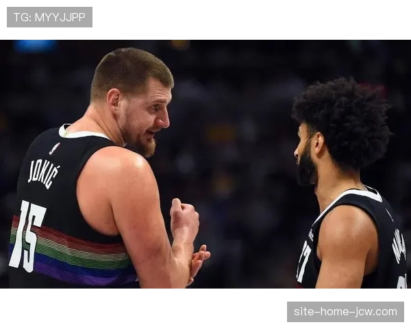 掘金进攻效率榜首背后:约基奇高位策应体系如何撕裂防线 掘金进攻效率榜首背后:约基奇高位策应体系如何撕裂防线